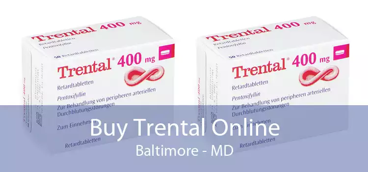 Buy Trental Online Baltimore - MD