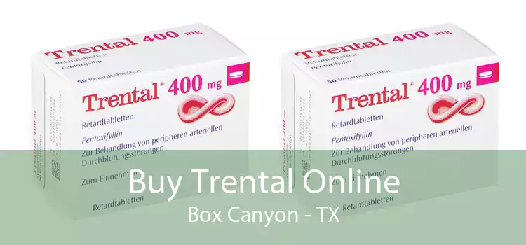 Buy Trental Online Box Canyon - TX