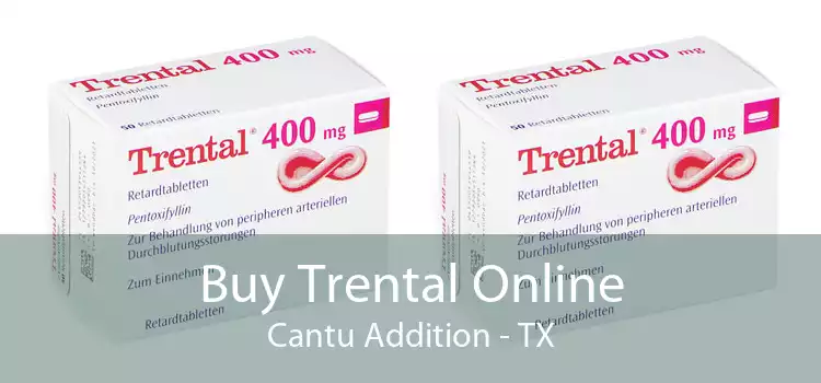 Buy Trental Online Cantu Addition - TX