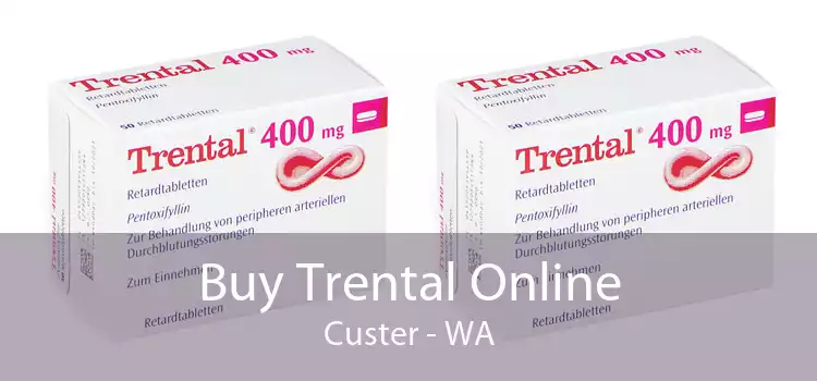 Buy Trental Online Custer - WA